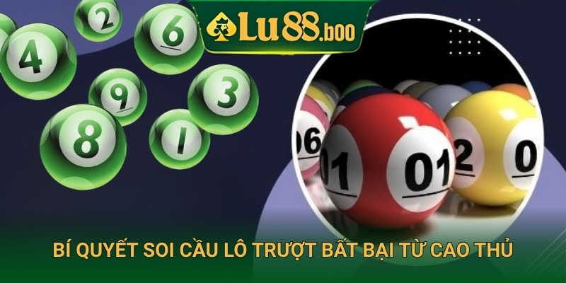 Bí quyết soi cầu lô trượt bất bại từ cao thủ
