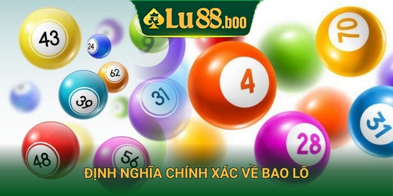Định nghĩa chính xác về bao lô