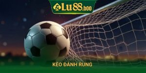 Kèo đánh rung
